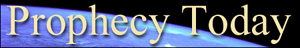 Prophecy Today